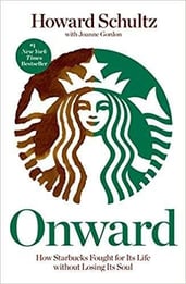 Onward: How Starbucks Fought for its Life without Losing its Soul | Howard Schultz- Best business books