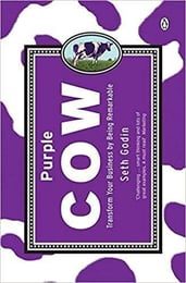Purple Cow: Transform your Business by Being Remarkable | Seth Godin- Best business books