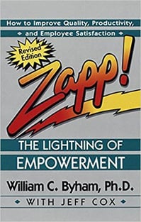 Zapp! The Lightning of Empowerment: How to Improve Quality, Productivity and Employee Satisfaction | William C. Byham - best business books