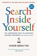 Best Mindfulness books - Search inside yourself: The unexpected path to achieving success, happiness (and world peace) by Chade-Meng Tan