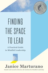 Best Mindfulness books - Finding the space to lead: A practical guide to mindful leadership by Janice Marturano - best business books