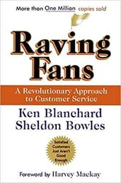 Raving Fans: A Revolutionary Approach To Customer Service | Ken Blanchard - best business books