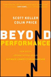 Beyond Performance: How Great Organizations Build Ultimate Competitive Advantage | Colin Price & Scott Keller - best business books