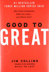 From Good to Great: Why Some Companies Make the Leap and Others Don't |  Jim Collins - best business books