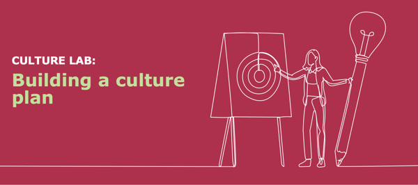 Building a culture plan
